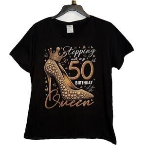 Stepping Into My 50th Birthday Like A Queen  T-Shirt